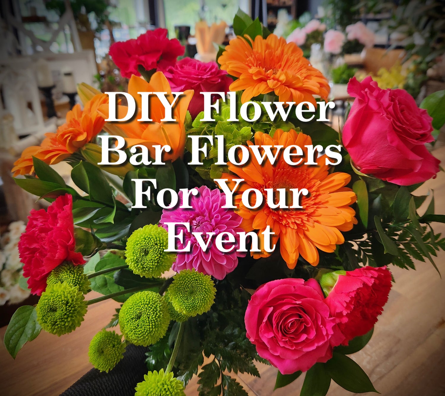 DIY Flower Bar Flowers